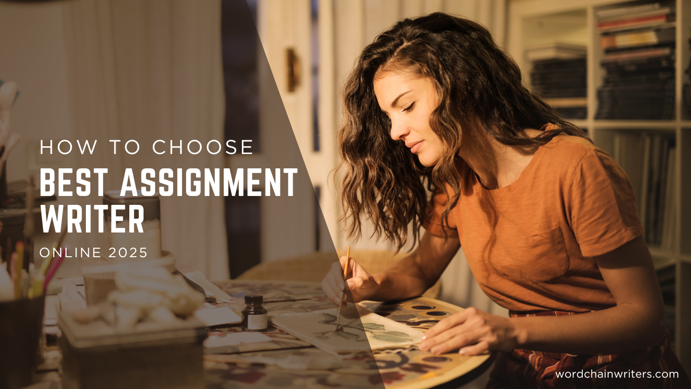 detailed guide to choose the best assignment writer online 2025